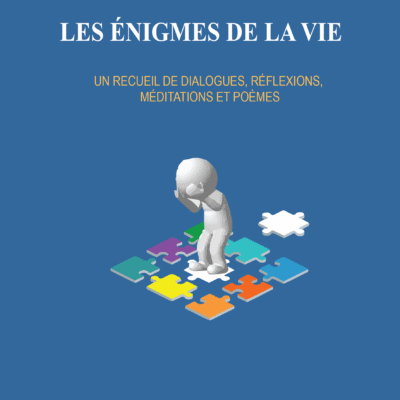 Les énigmes de la vie